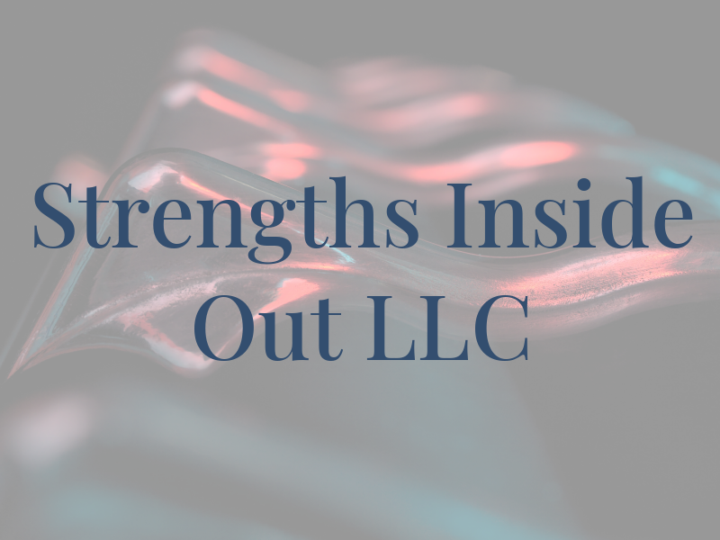 Strengths Inside Out LLC