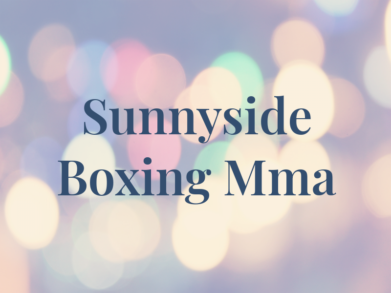 Sunnyside Boxing Mma