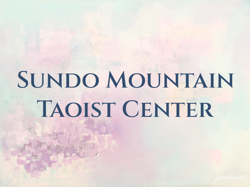 Sundo Mountain Taoist Center