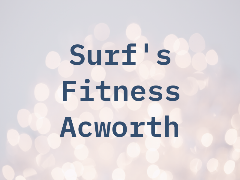 Surf's Up Fitness Acworth