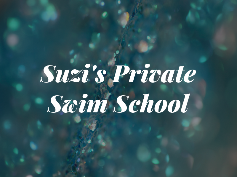Suzi's Private Swim School