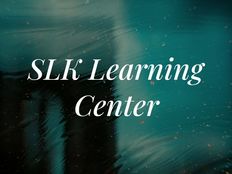 SLK Learning Center