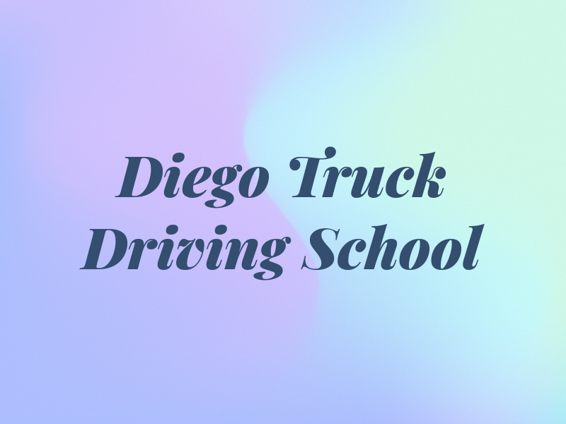 San Diego Truck Driving School