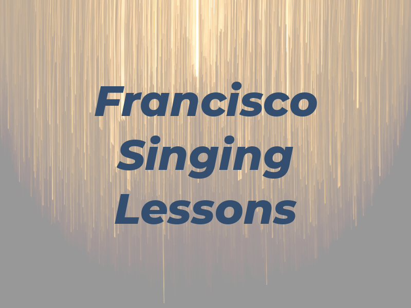 San Francisco Singing Lessons