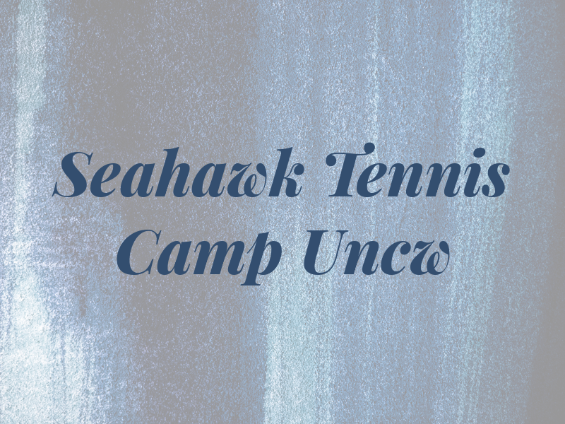 Seahawk Tennis Camp at Uncw