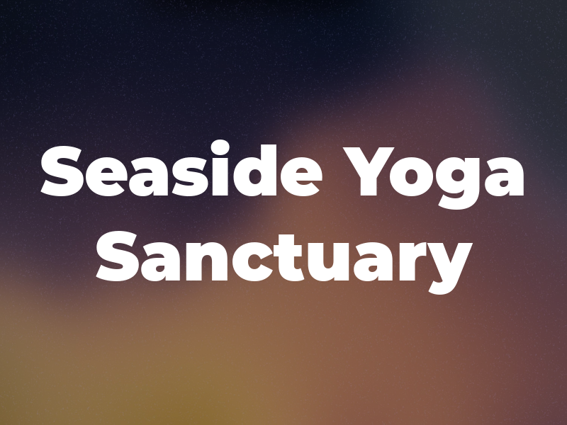 Seaside Yoga Sanctuary