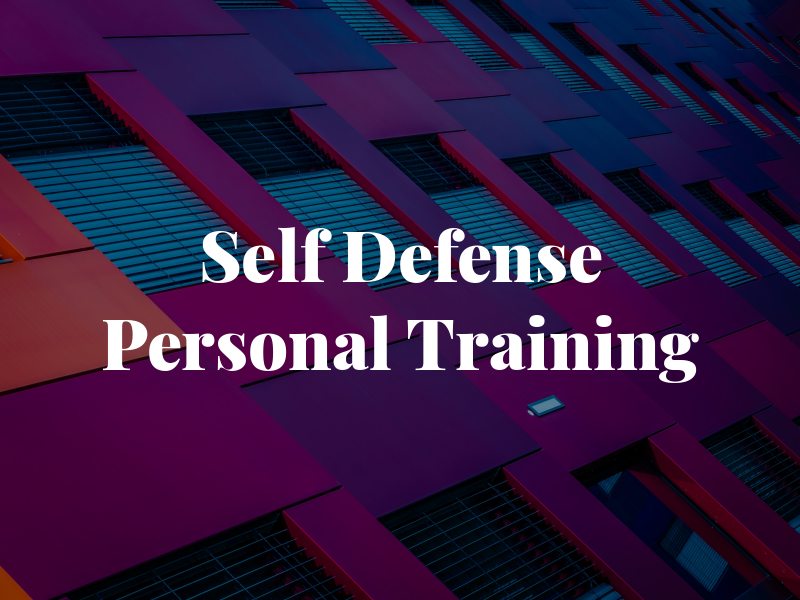 Self Defense & Personal Training