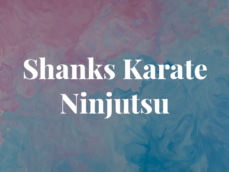 Shanks Karate & Ninjutsu