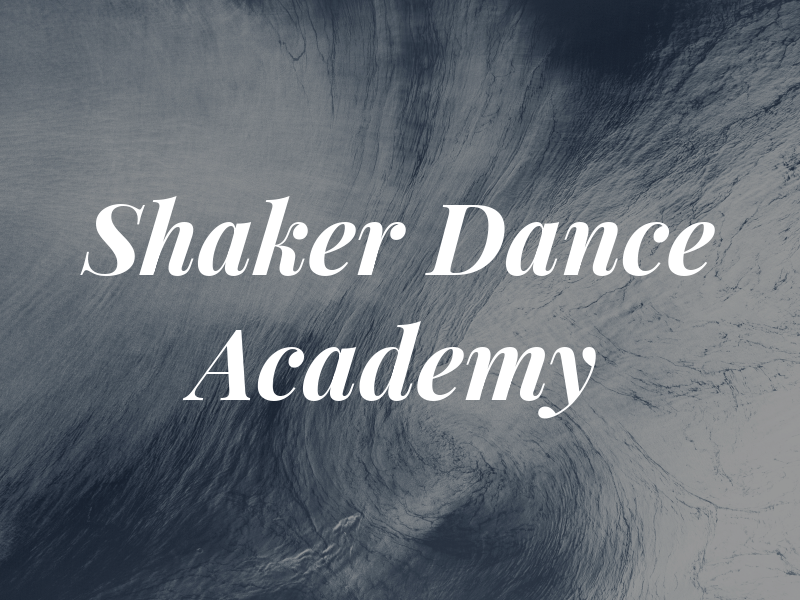 Shaker Dance Academy