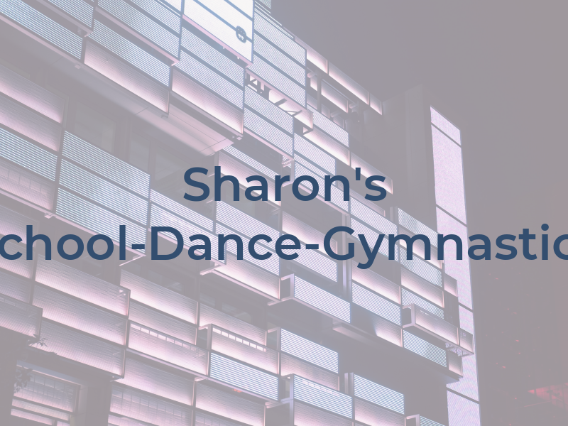 Sharon's School-Dance-Gymnastics