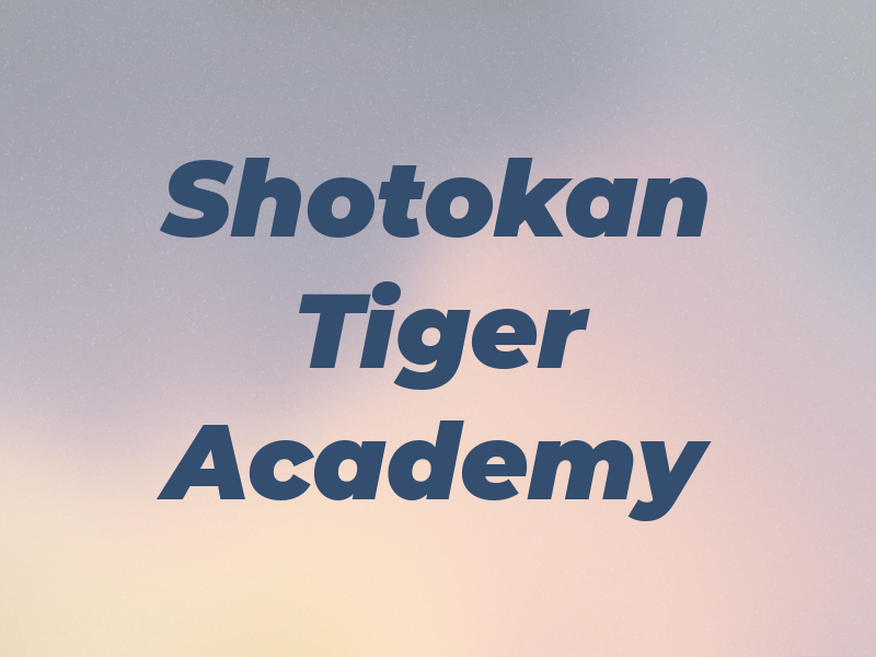 Shotokan Tiger Academy
