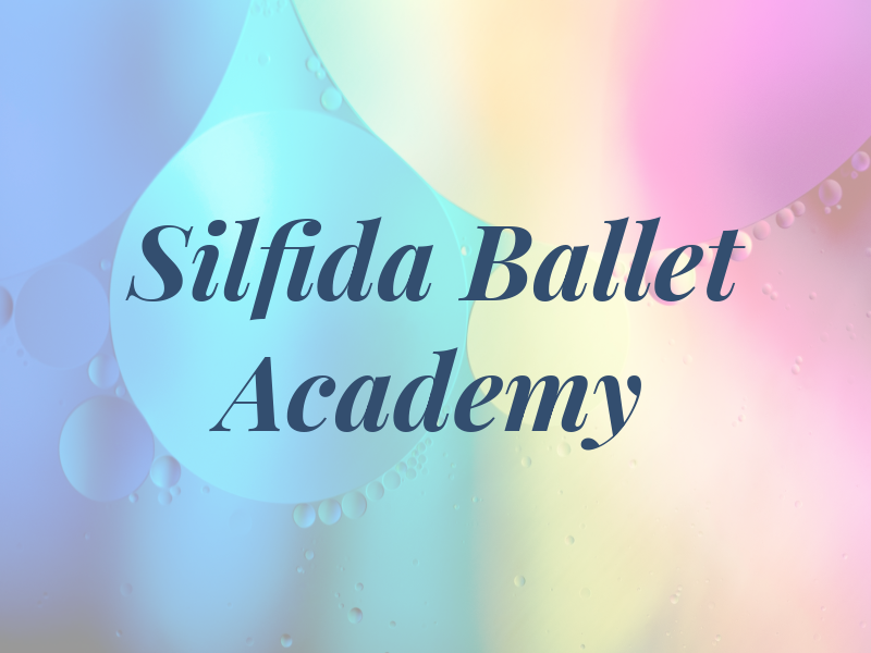 Silfida Ballet Academy