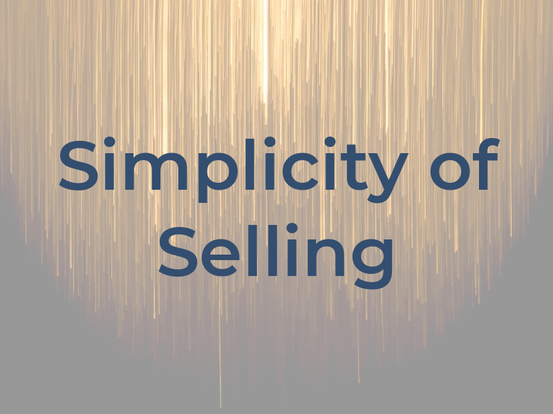 Simplicity of Selling