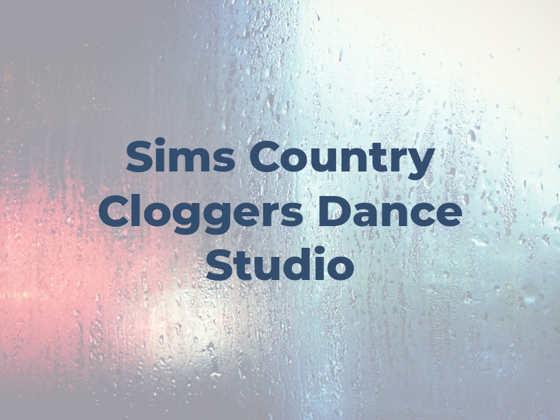 Sims Country Cloggers Dance Studio