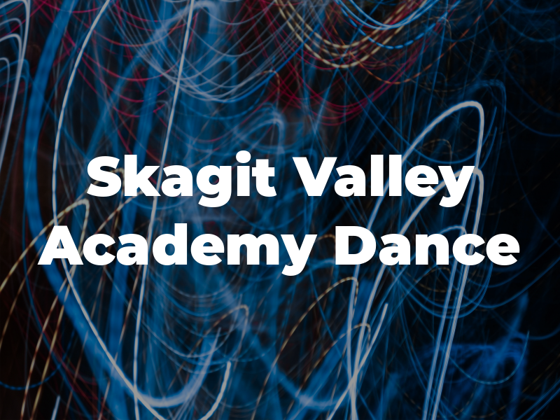 Skagit Valley Academy of Dance