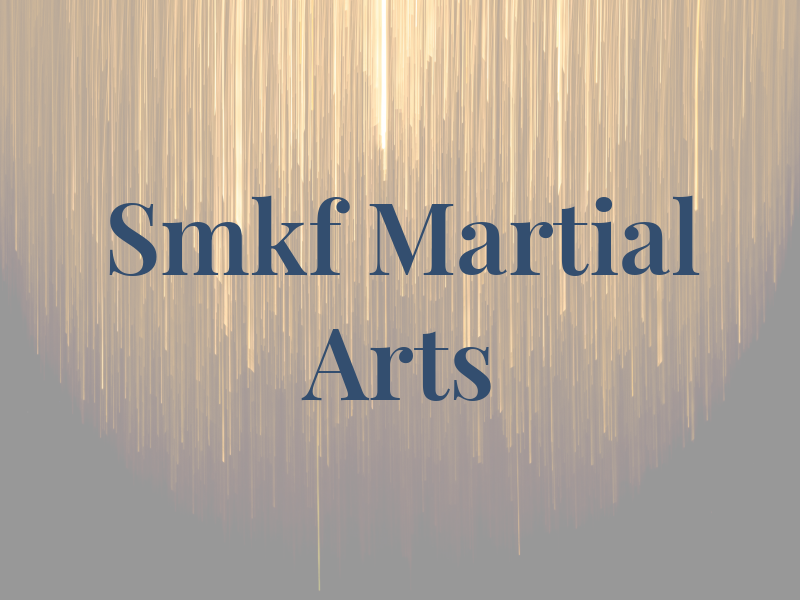 Smkf Martial Arts