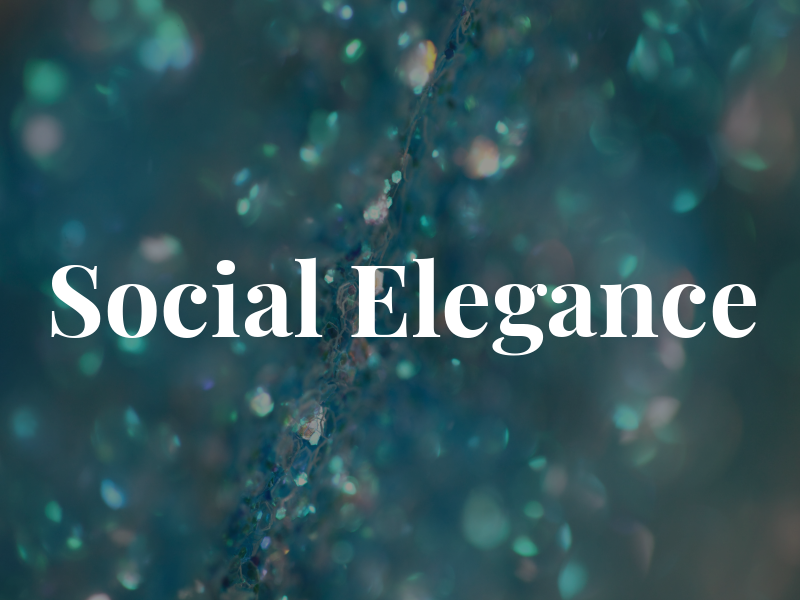 Social Elegance
