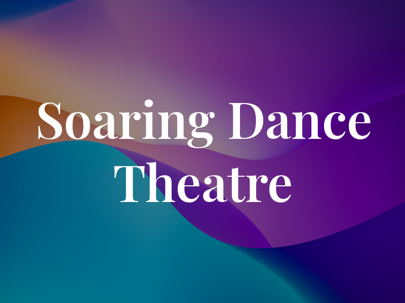 Soaring Dance Theatre