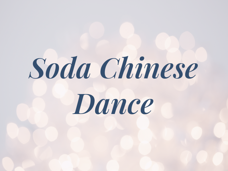 Soda Chinese Dance