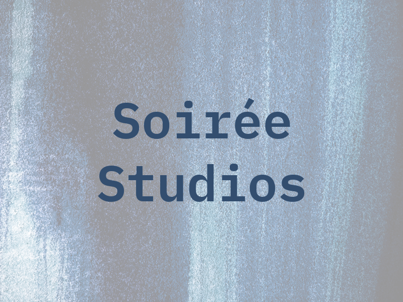 Soirée Studios