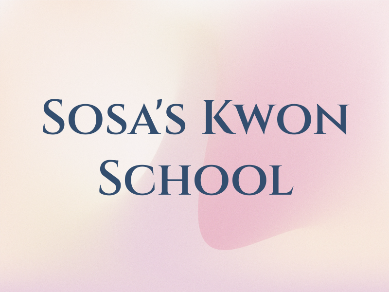 Sosa's Tae Kwon Do School