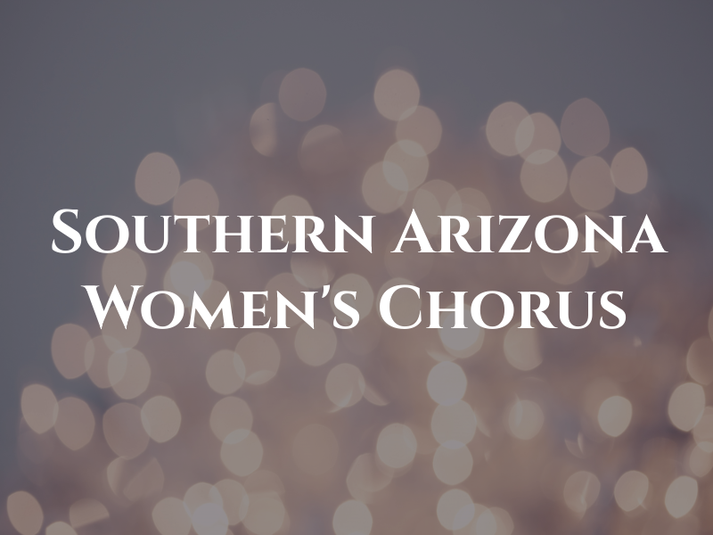 Southern Arizona Women's Chorus