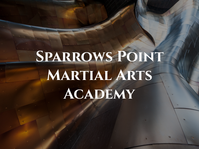 Sparrows Point Martial Arts Academy