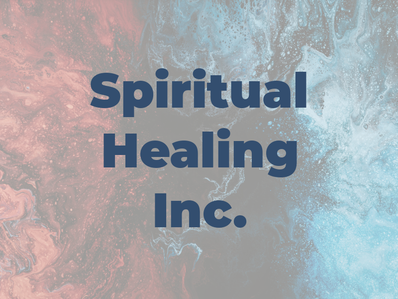 Spiritual Healing Inc.