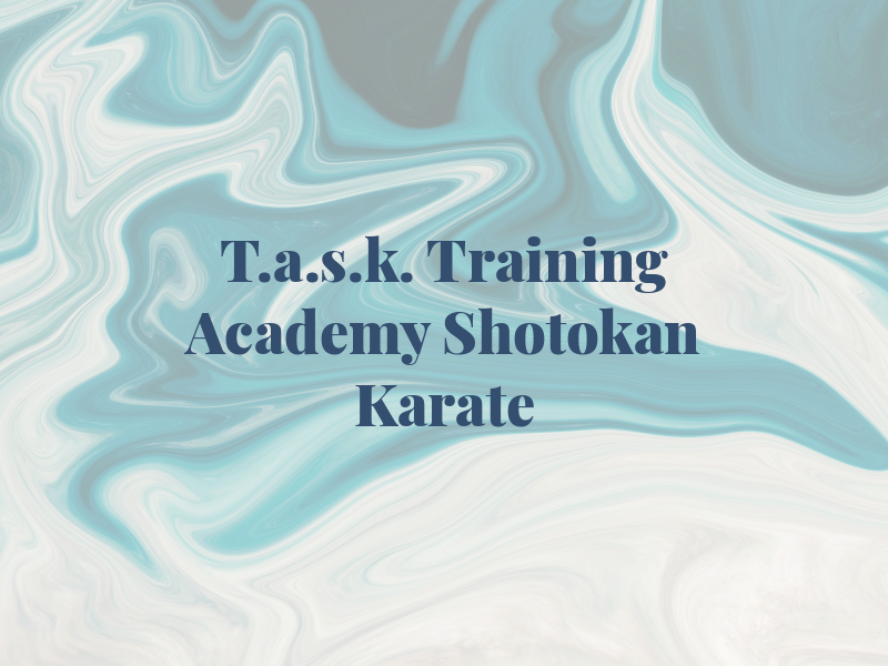 T.a.s.k. Training Academy of Shotokan Karate