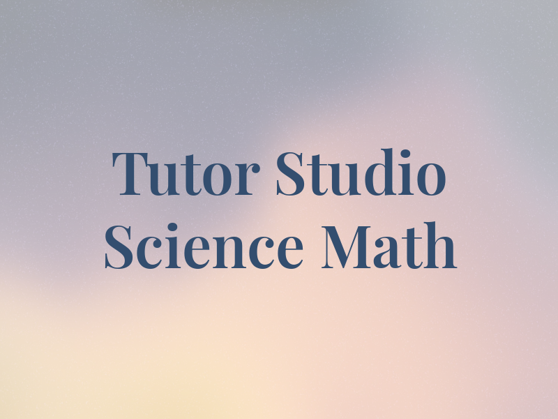 Tutor Studio Science & Math