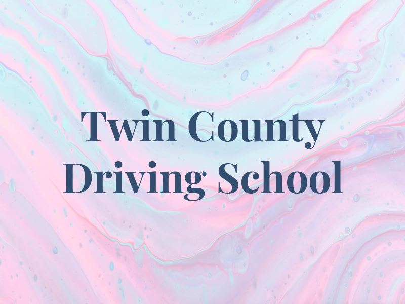 Twin County Driving School