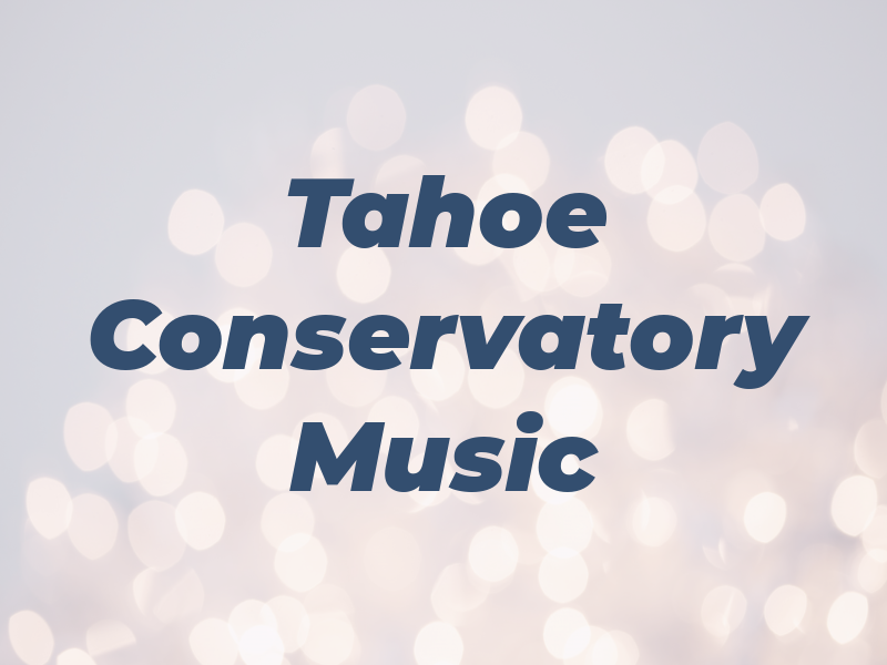 Tahoe Conservatory of Music