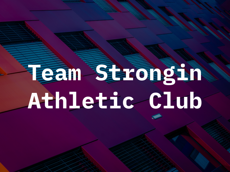 Team Strongin Athletic Club