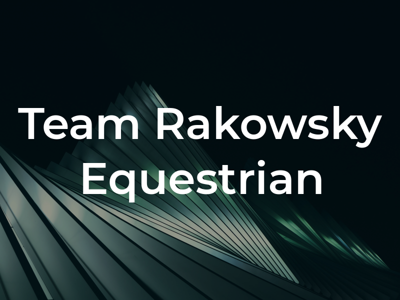 Team Rakowsky Equestrian