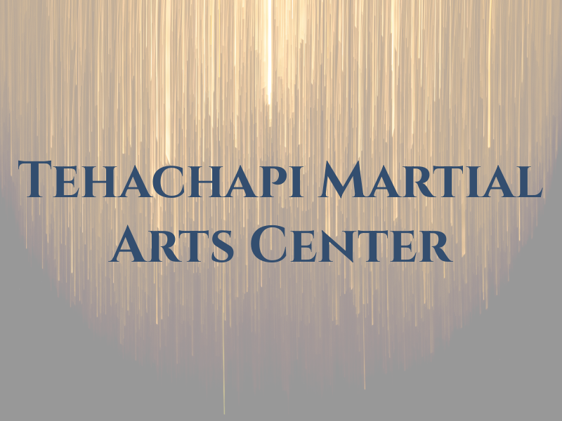 Tehachapi Martial Arts Center
