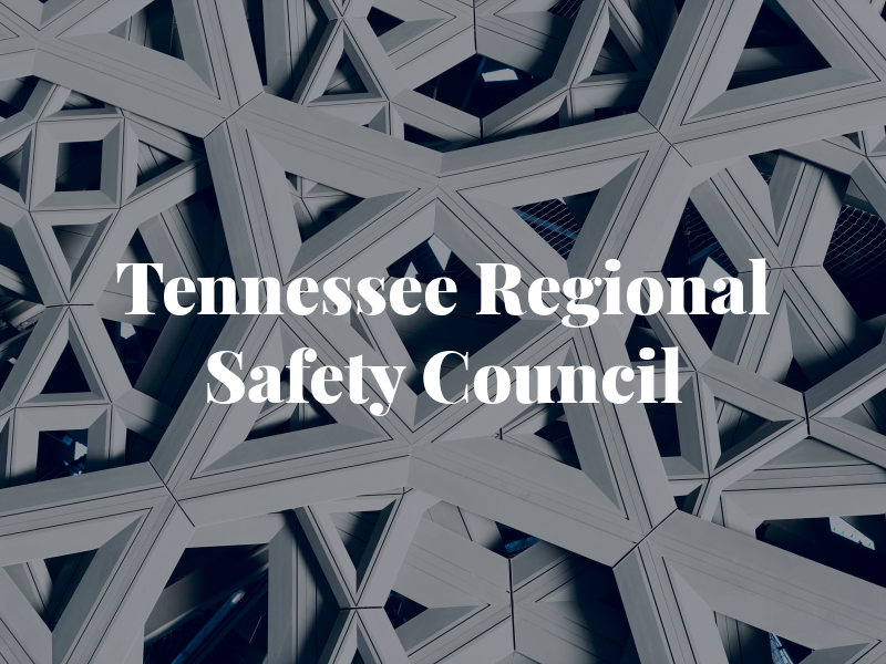 Tennessee Regional Safety Council