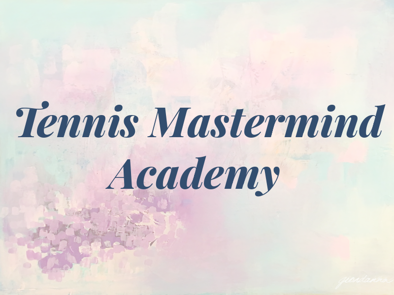 Tennis Mastermind Academy