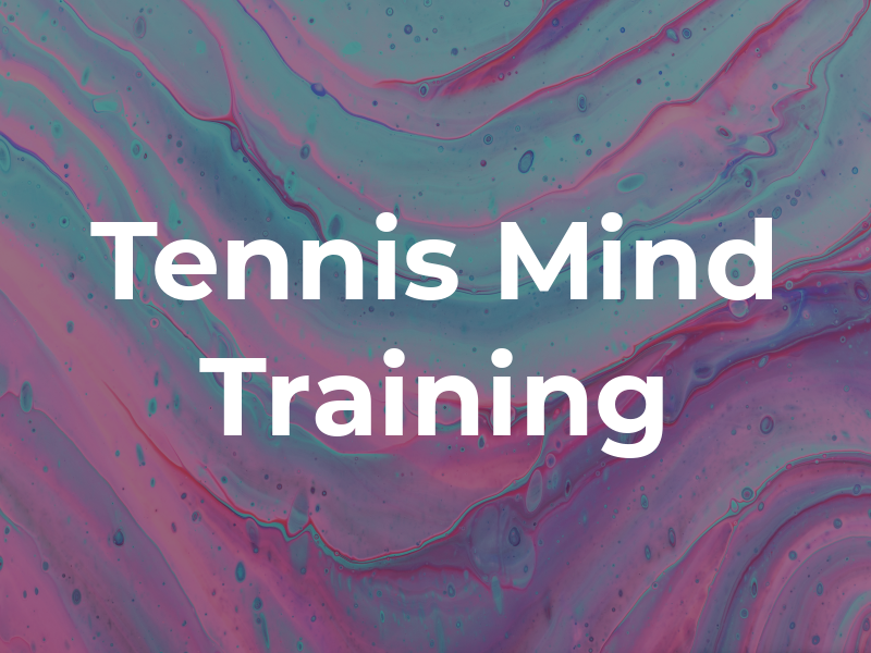 Tennis Mind Training