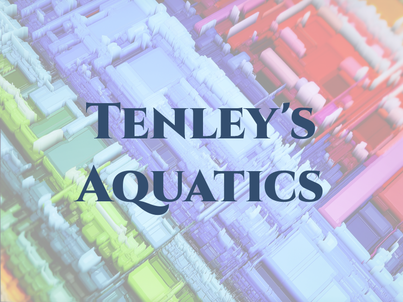 Tenley's Aquatics