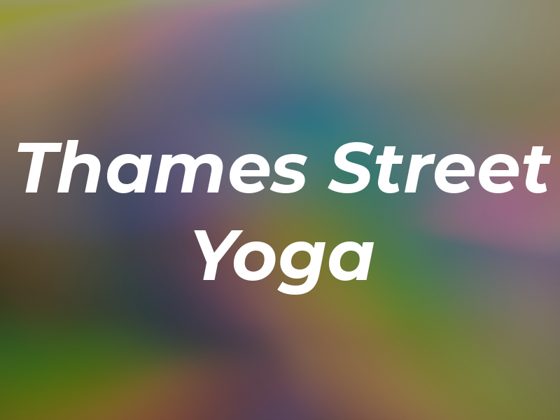 Thames Street Yoga