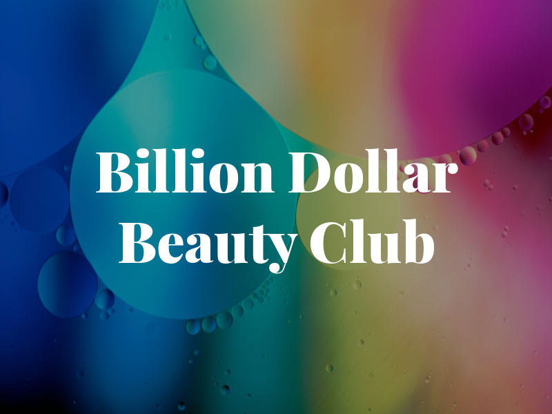 The Billion Dollar Beauty Club
