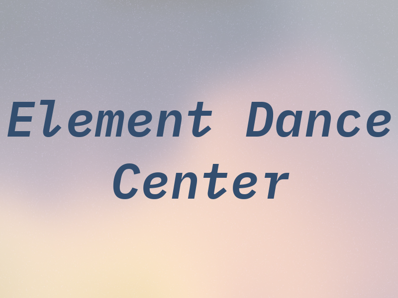 The Element Dance Center