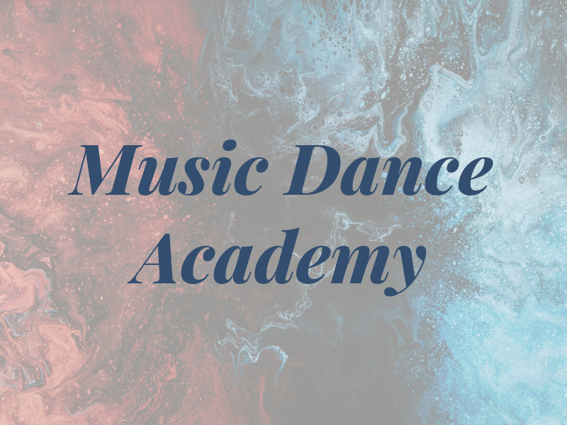 The Music and Dance Academy