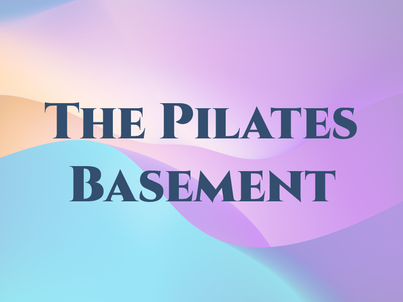 The Pilates Basement