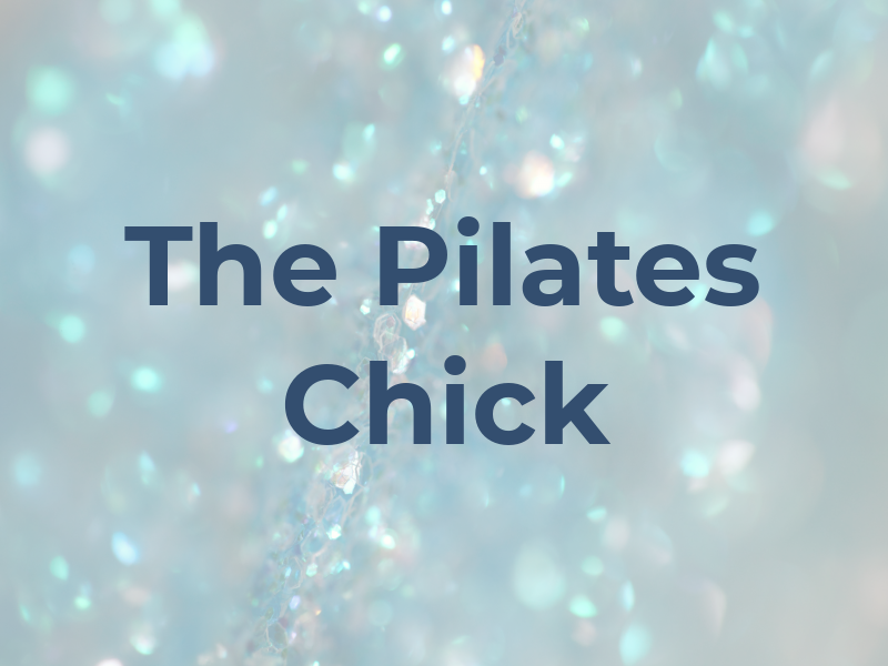 The Pilates Chick