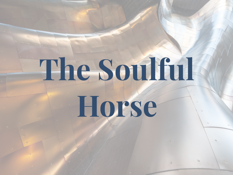 The Soulful Horse