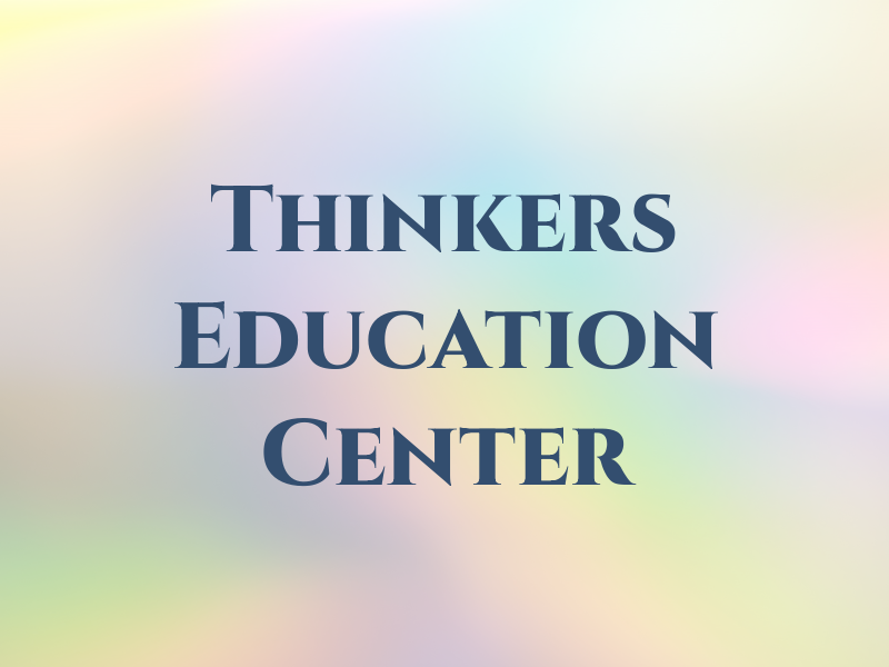 Thinkers Education Center