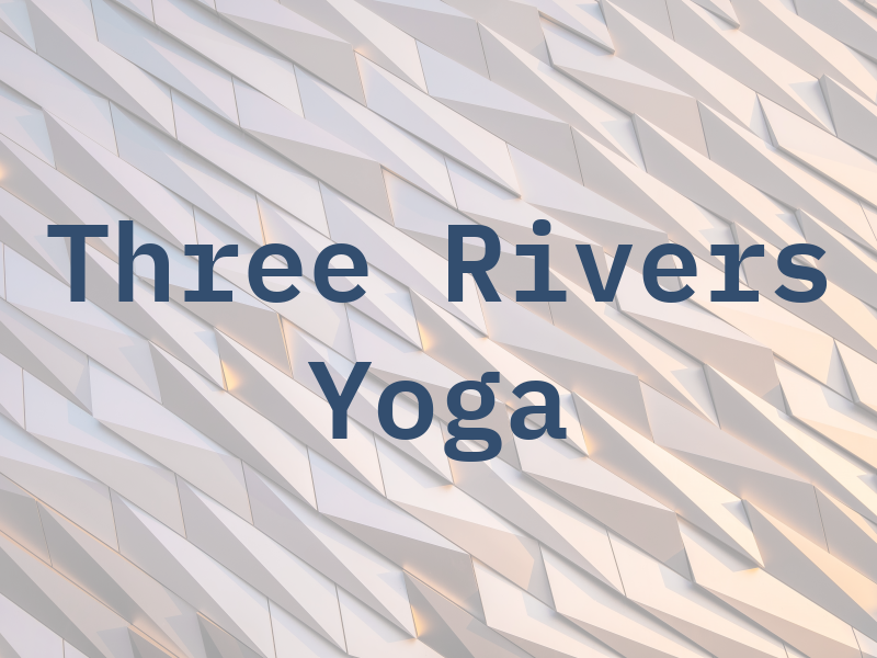 Three Rivers Yoga