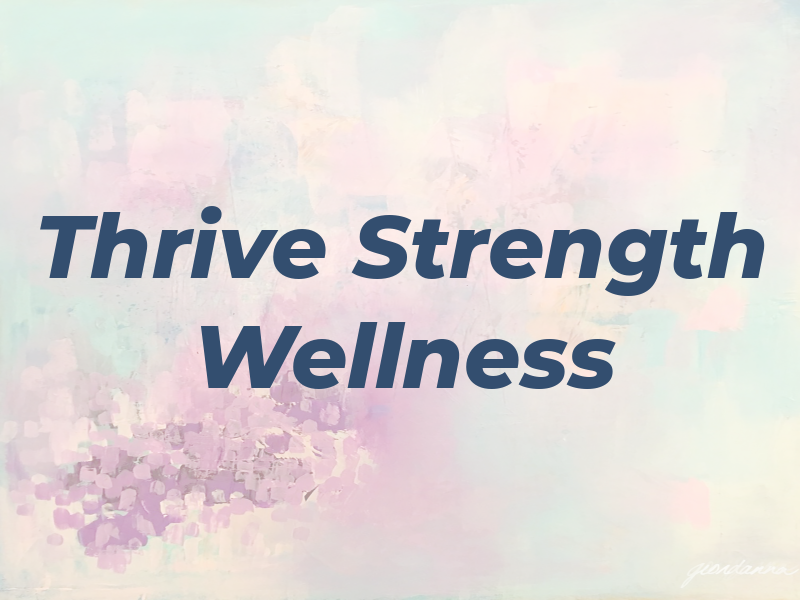 Thrive Strength & Wellness