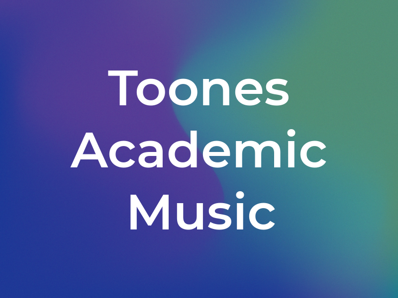 Toones Academic Music